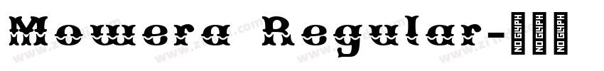 Mowera Regular字体转换